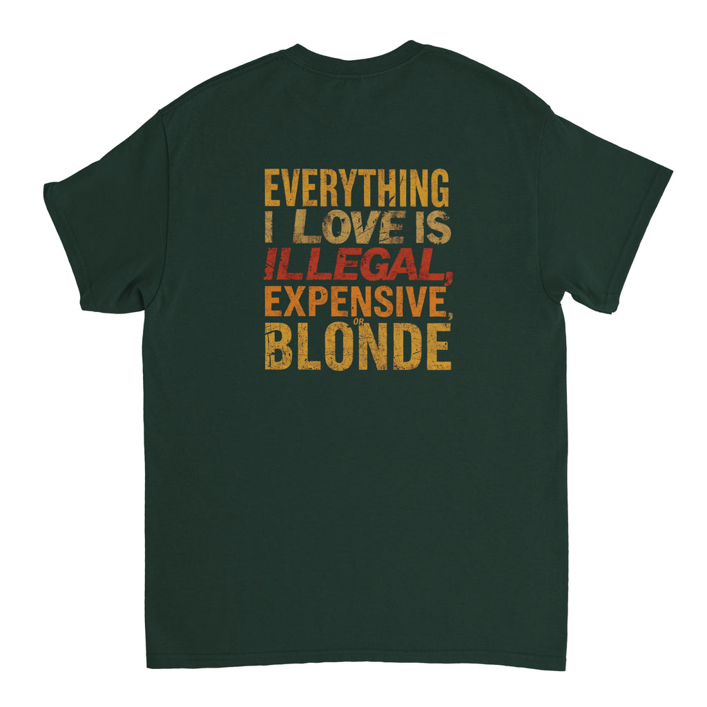 Camiseta Streetwear "Illegal, Expensive & Blonde"